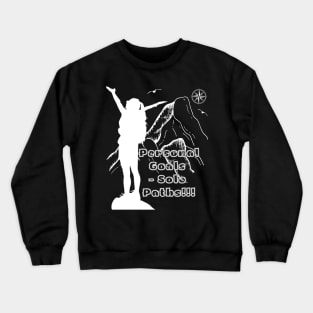 Personal Goals, Solo Paths Crewneck Sweatshirt